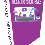Best Podcast Promotion Service